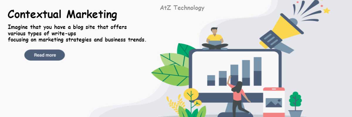 Contextual Marketing, delivering, segmentation, benefits