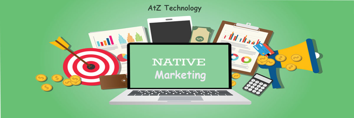 Native Marketing, Types, Components, Best Practices