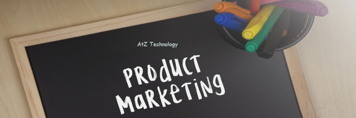 Product Marketing, Importance, Perspectives, Strategies