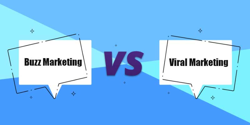 Buzz Marketing vs Viral marketing