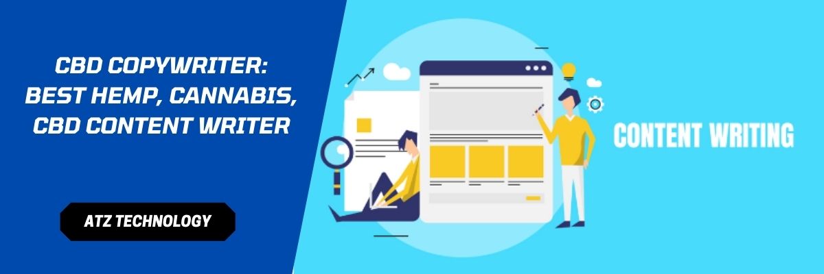 CBD Copywriter: Best Hemp, Cannabis, CBD Content Writer