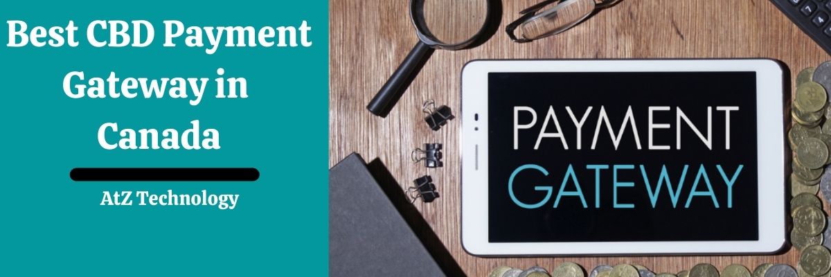 Best CBD Payment Gateway Canada