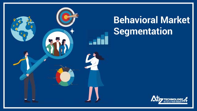 Behavioural Market Segmentation
