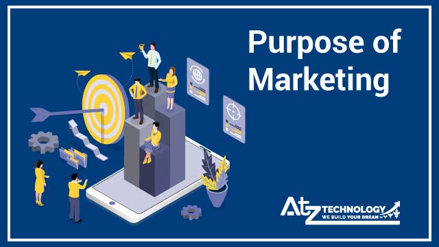 Purpose of Marketing