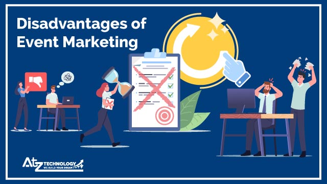 Disadvantages of Event Marketing