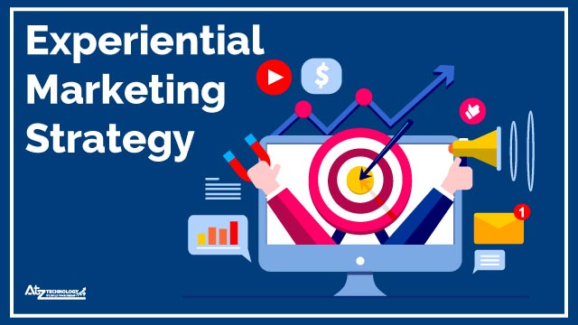 Experiential Marketing Strategy
