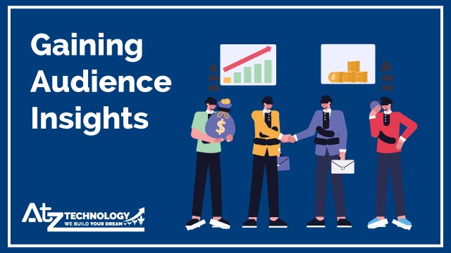 Gaining Audience Insights